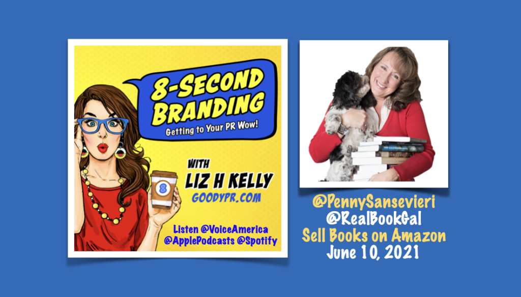 How to Sell Tons of Books on Amazon with AME CEO Penny Sansevieri - 8-Second Branding Podcast